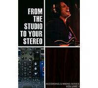 From the Studio to Your Stereo: Volume 1 [USA] [DVD]