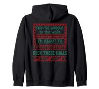 from The Windows to The Walls Christmas Women Deck The Halls Sudadera con Capucha