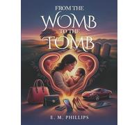 From the Womb to the Tomb