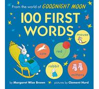 From the World of Goodnight Moon: 100 First Words
