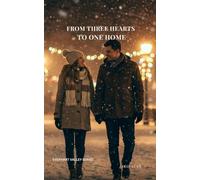 FROM THREE HEARTS TO ONE HOME: A Clean Small-Town Romance (EVERHART VALLEY)
