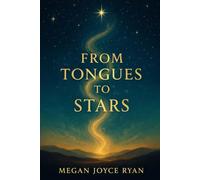 From Tongues to Stars: The Language of Heaven and Earth