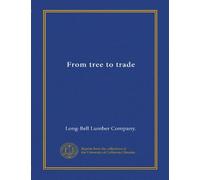 From tree to trade