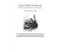 From Tribes to Nations: A Family Saga from the 6th to the 20th Centuries