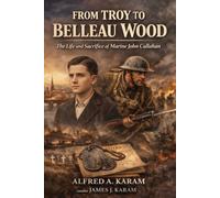 From Troy to Belleau Wood