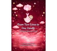 From Two Lines to One Candle: A Baby Girl Memory Journal