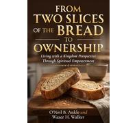 From Two Slices to Ownership: Living with a Kingdom Perspective Through Spiritual Empowerment