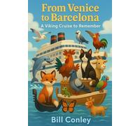 From Venice to Barcelona, A Viking Cruise to Remember