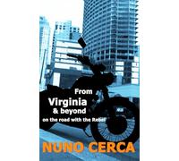 From Virginia and beyond: on the road with the Rebel (Written While Traveling)