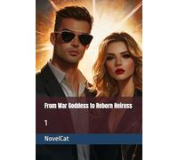 From War Goddess to Reborn Heiress: 1