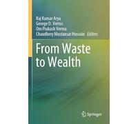 From Waste to Wealth