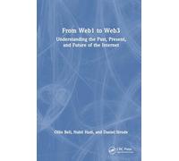 From Web1 to Web3: Understanding the Past, Present, and Future of the Internet