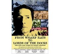 From Wharf Rats To Lords Of The Docks The Life And Times Of Harry Bridges