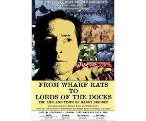 From Wharf Rats To Lords Of The Docks The Life And Times Of Harry Bridges