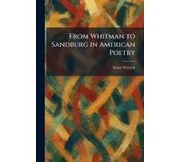 From Whitman to Sandburg in American Poetry
