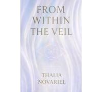From Within The Veil (The Golden Timeline Series)