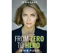 From Zero to Hero in New Places