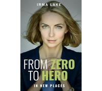 From Zero to Hero in New Places