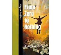 From Zero to Nothing: A Success Story?