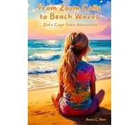 From Zoom Calls to Beach Waves: Zoë’s Cape Town Adventure