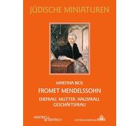 Fromet Mendelssohn: Ehefrau, Mutter, Hausfrau, Geschäftsfrau: 339