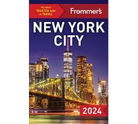 Frommer's New York City 2024 (Complete Guide)