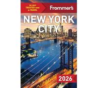 Frommer's New York City 2026 (Frommer's Travel Guides)