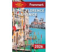 Frommer's Rome, Florence, and Venice 2026 (Frommer's Travel Guides)