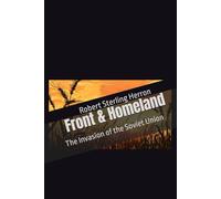 Front & Homeland: The Invasion of the Soviet Union (The Protocols)