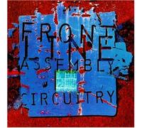 Front Line Assembly - Circuitry