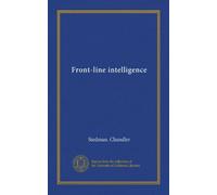Front-line intelligence
