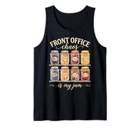 Front Office Chaos is My Jam School Secretaria Administración Camiseta sin Mangas