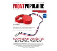 FRONT POPULAIRE N°25 - La revue de Michel Onfray - Tome 25: 25