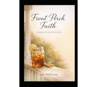 Front Porch Faith: Affirmations From The South