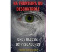 Fronteira Do Descontrole (ebook)