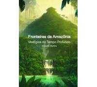 Fronteiras Da Amazônia (ebook)