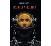 Frontera Oscura (premio Minotauro 2020)