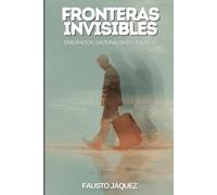 Fronteras Invisibles