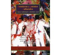 Fronteras y puentes culturales: Danza Tradicional E Identidad Social (Otros)