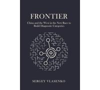 Frontier: China and the West in the New Race to Build Diagnostic Categories (The Diagnostics Operating System)