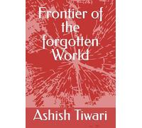 Frontier of the forgotten World