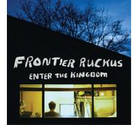 Frontier Ruckus Enter the Kingdom (Vinyl) 12" Album