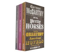 Frontier Tales: All the Pretty Horses, Blood Meridian, and No Country for Old Men - Three Powerful Stories of Survival, Violence, and the Human Spirit by Cormac McCarthy