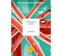 Frontiera. Perché sarà un nuovo secolo americano (Strade blu. Non Fiction)