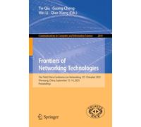 Frontiers of Networking Technologies: The Third China Conference on Networking, CCF ChinaNet 2025, Shenyang, China, September 12-14, 2025, ... in Computer and Information Science, 2810)