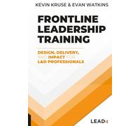 Frontline Leadership Training: Design, Delivery, and Impact for L&D Professionals