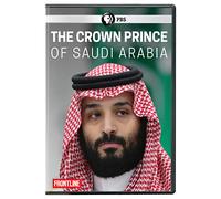 FRONTLINE: The Crown Prince Of Saudi Arabia [USA] [DVD]