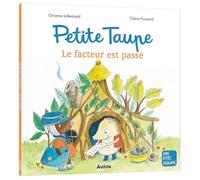 FROSSARD, Claire - PETITE TAUPE - LE FACTEUR EST PASSÉ (Mes p'tits albums)