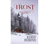 Frost: A Happily Forever After Holiday Story