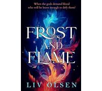 Frost and Flame